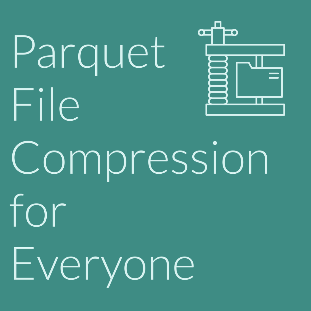 Banner image for article: Parquet File Compression for Everyone (zstd, brotli, lz4, gzip, snappy)