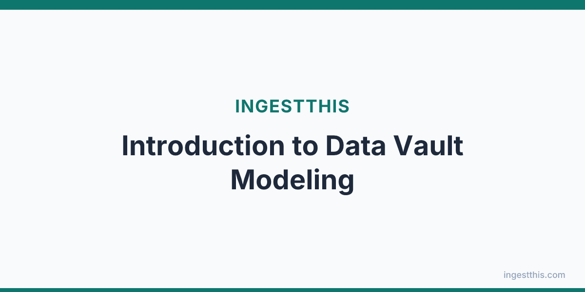 Introduction to Data Vault Modeling