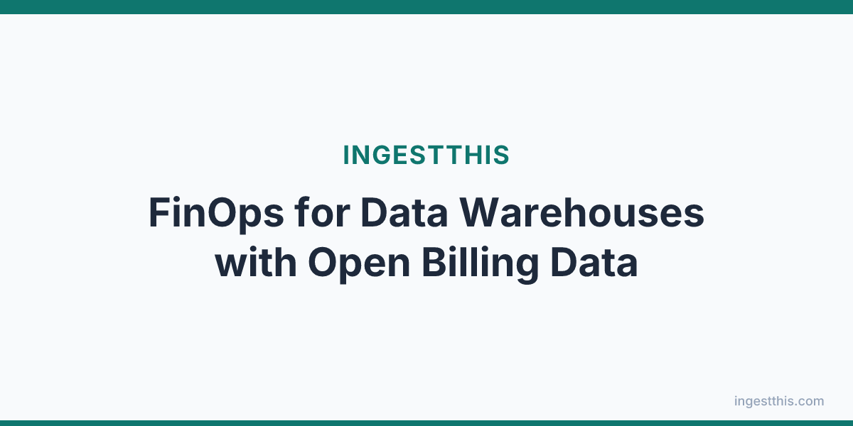 FinOps for Data Warehouses with Open Billing Data