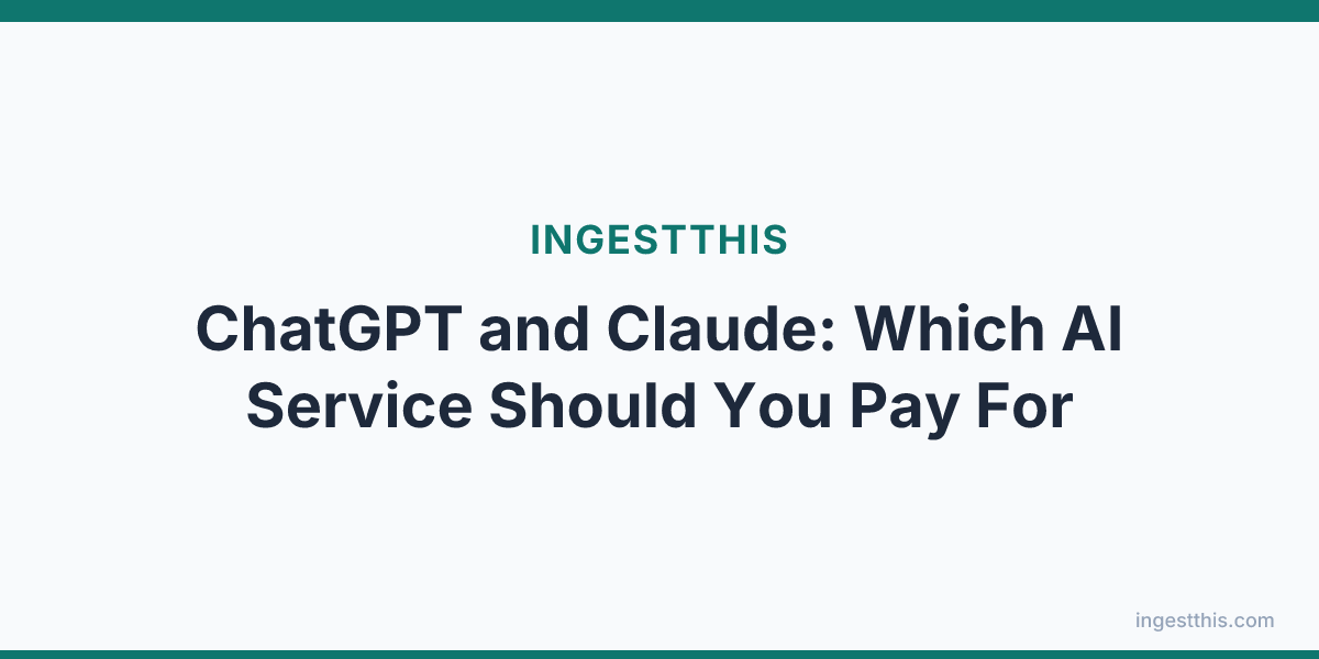 ChatGPT and Claude: Which AI Service Should You Pay For