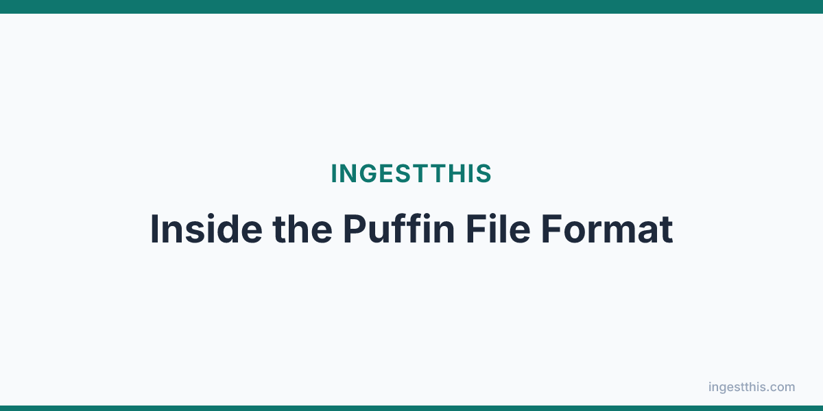 Inside the Puffin File Format